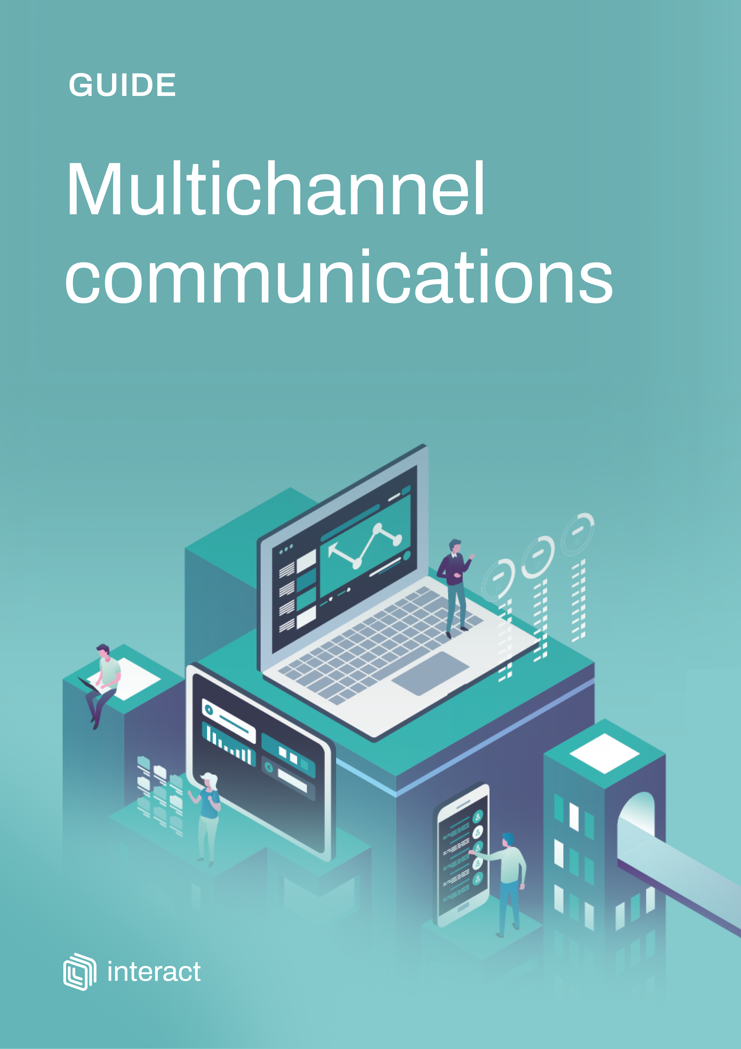 Multichannel communications: How to plan and execute a strategy